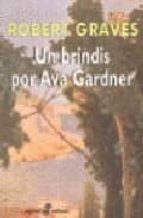 Un Brindis Por Ava Gardner