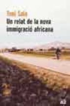 Un Relat De La Nova Immigracio Africana
