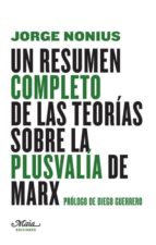 Un Resumen Completo De Las Teorias Sobre La Plusvalia De Marx PDF