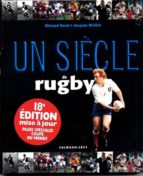 Un Siècle De Rugby PDF