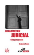 Un Vademecun Judicial. Cine Para Jueces