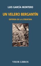 Un Velero Bergantin: Defensa De La Literatura PDF