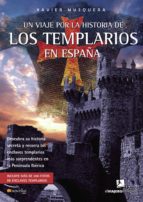 Un Viaje Por La Historia De Los Templarios En España