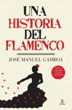 Una Historia Del Flamenco