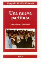 Una Nueva Partitura: Mexico-roma