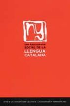 Una Radiografia Social De La Llengua Catalana