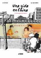 Una Vida En China Nº 3: El Tiempo Del Dinero