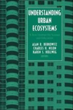 Understanding Urban Ecosystems: A New Frontier For Science And Ed Ucacion
