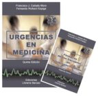 Urgencias En Medicina + Farmacos De Uso Frecuente En Situaciones Urgentes