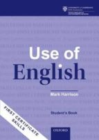 Use Of English: First Certificate Skills