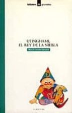 Utinghami, El Rey De La Niebla PDF