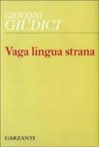 Vaga Lingua Strana: Dai Versi Tradotti