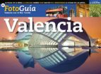 Valencia Con El Bus Turistico. Fotoguia