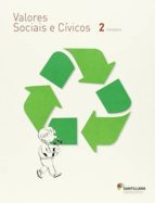 Valores Sociales Y Civicos 2º Primaria Ed. 2015