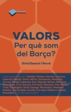 Valors Perquè Som Del Barça