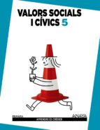 Valors Socials I Cívics 5. 5º Tercer Ciclo