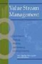 Value Stream Management: Eight Steps To Planning, Mapping, And Sustaining Lean Improvement