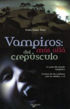 Vampiros: Mas Alla Del Crepusculo