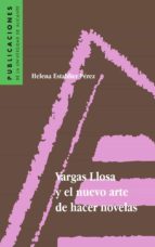Vargas Llosa Y El Nuevo Arte De Hacer Novelas PDF
