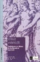 Venus Venerada: Tradiciones Eroticas Ede La Literatura Española