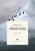 Viaje A La Antartida