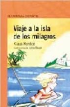 Viaje A La Isla De Los Milagros PDF