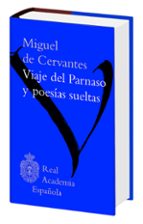 Viaje Del Parnaso Y Poesias Sueltas PDF