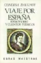 Viaje Por España En 1679 Y 1680 ; Cuentos Feericos PDF