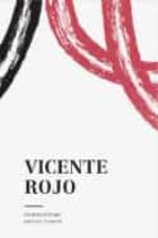 Vicente Rojo: Escrito, Pintado