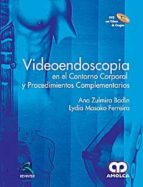 Videoendoscopia En El Contorno Corporal Y Procedimientos Compleme Ntarios + Dvd PDF
