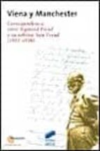 Viena Y Manchester: Correspondencia Entre Sigmund Freud Y Su Sobr Ino Sam Freud PDF