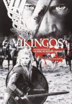 Vikingos. Una Guia Historica De La Serie De History Channel
