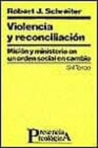 Violencia Y Reconciliacion