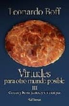 Virtudes Iii: Para Otro Mundo Posible PDF