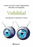 Visibilidad: Como Gestionar La Reputacion En Internet