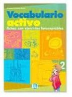 Vocabulario Activo. Fichas Con Ejercicios Fotocopiables. Nivel In Termedio Avanzado 2