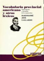 Vocabulario Provincial Americano Y Otros Lexicos