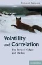 Volatility And Correlation: The Perfect Hedger And The Fox PDF