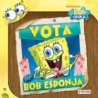 Vota Por Bob Esponja