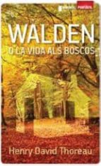 Walden O La Vida Als Boscos