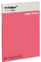 Wallpaper City Guide : Cape Town