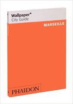Wallpaper City Guide Marseille 2015