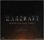 Warcraft: Behind The Dark Portal
