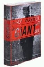 Warhol, Andy Giant Size - Large Format