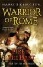 Warrior Of Rome I: Fire In The East