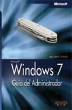 Windows 7: Guia Del Administrador