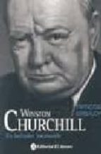 Winston Churchill, Un Luchador Incansable PDF