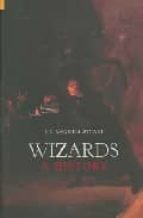 Wizards: A History PDF