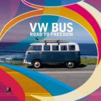 Ww Bus: Road To Freedom