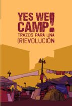 Yes We Camp! Trazos Para Una Evolucion